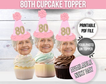 80th Cupcake Topper with Face, Custom 80th Birthday Cupcake Topper, Grandma Face On Cupcake, Great Grandma Cake, Personalize Face Photo