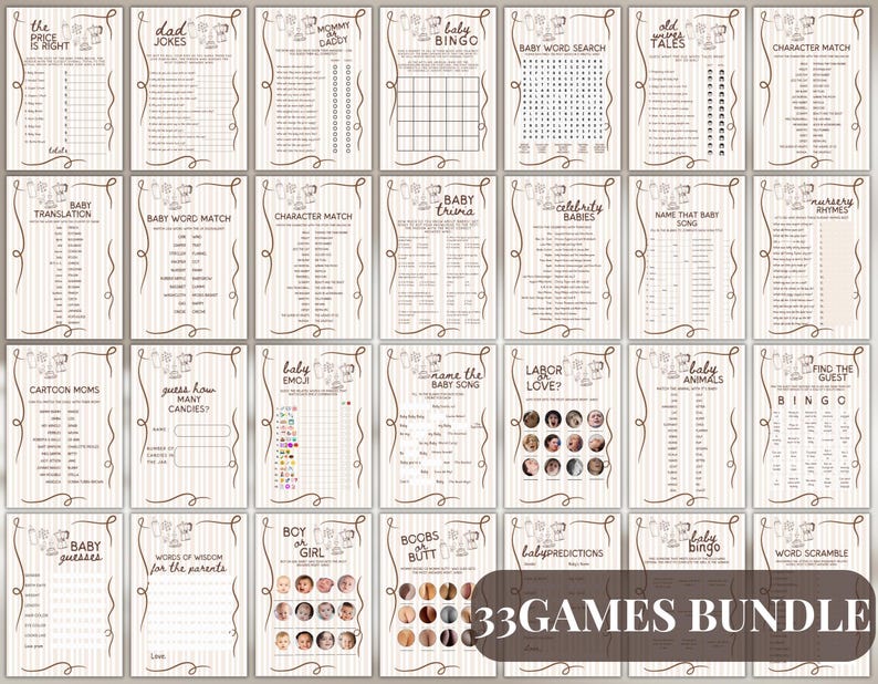 May include: A collection of 33 baby shower games printed on cream-colored paper with brown decorative borders. Games include bingo, trivia, word searches, and matching games. The bundle is labeled "33 GAMES BUNDLE" in a brown oval.