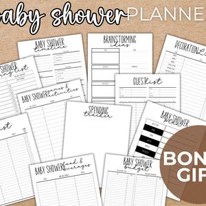 May include: Printable baby shower planner checklist with 10 pages including a shopping list, guest list, timeline, budget, decorations, games and activities, food and beverages, and a spending tracker.  The planner has a black and white design with a bonus gift.