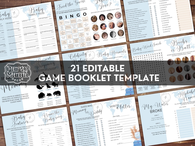 May include: A printable game booklet template for a baby shower. The template includes 21 different games with themes like "Baby Family Feud", "Celebrity Babies", "Baby Animals", "Baby Word Search", "Boobs or Butt", and "My Water Broke". The template is designed with a blue and white color scheme and features a world map graphic.