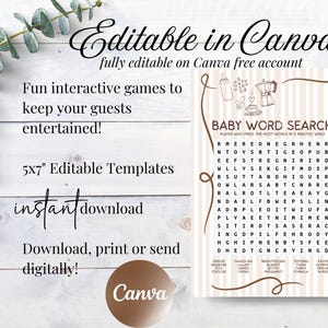 May include: A printable baby shower word search game template. The design features a beige and white striped background with a baby-themed word search puzzle. The text "Editable in Canva" and "instant download" are also included.