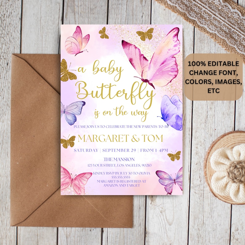 May include: A pink and purple baby shower invitation with a gold glitter background and butterflies. The text reads "a baby Butterfly is on the way" and includes the names "Margaret & Tom".