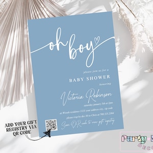 May include: A baby shower invitation on a pale blue background. The words "oh boy" are written in white script, with additional text below. The invitation includes event details, a QR code, and the text "Party Mama Decor".