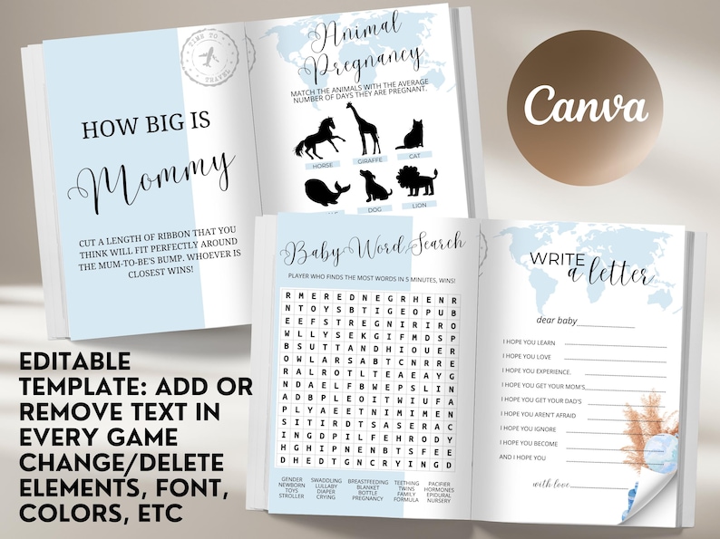 May include: A printable baby shower game booklet with a blue and white color scheme. The booklet includes games like "How Big is Mommy", "Animal Pregnancy", "Baby Word Search", and "Write a Letter".