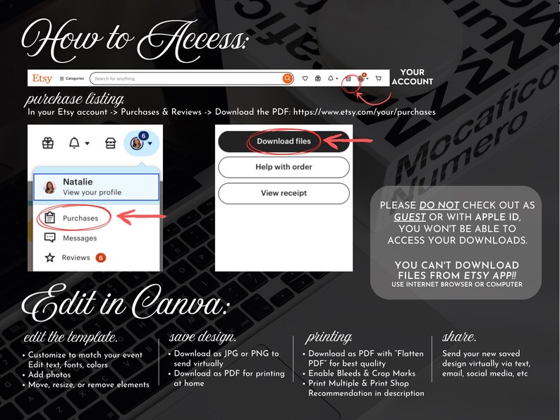 May include: A computer screen displays instructions on how to access and edit a purchase from Etsy. The text includes steps for downloading files, editing in Canva, and sharing the design. The image is in black and white.