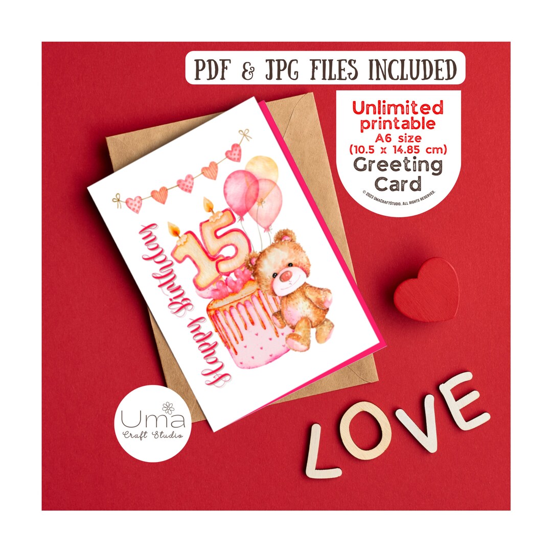Unlimited Printable 15th Birthday Card, Birthday Wishes to Girl, 15 ...