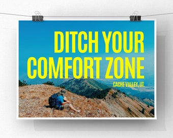 Ditch Your Comfort Zone, Cache Valley Utah Print, Wellsville Mountains, Utah State, Hiking, Download Printable, Inspirational Saying, Quotes