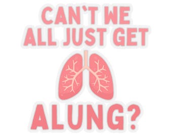 Funny Pulmonology Kiss Cut Stickers, Respiratory Humor Sticker, Medical Pun
