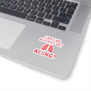 Funny Pulmonology Kiss Cut Stickers, Respiratory Humor Sticker, Medical Pun image 8