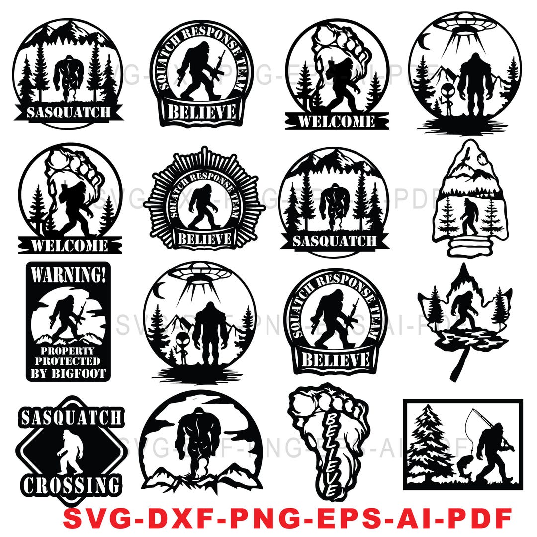 Bigfoot SVG Bundle - Sasquatch Response Team, Believe, Welcome ...