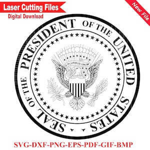 Sello de los Estados Unidos, Sello del Presidente, Insignia, Sello, Corte por láser, Arte vectorial, Archivos de corte, Impresión digital, Ai, Svg, Dxf, Png, Personalizado,