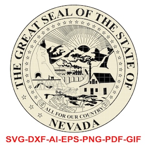 Great Seal, State of Nevada, Badge, Seal, logo, Laser Cutting, Vector Art, Cut Files, Ai, Svg, Dxf, Png, Gif, Custom, Silhouette,