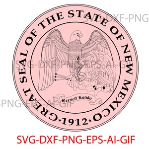 Great seal,  the state of, New Mexico, Badge, Logo, Seal, Custom, Ai, Vector, SVG, DXF, PNG, Digital