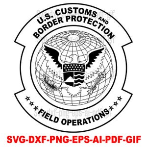 Aduanas y Protección Fronteriza de EE. UU., Operaciones de Campo, Insignia, Corte Láser, Arte Vectorial, Archivos de Corte, Impresión Digital, Ai, Svg, Dxf, Png, GIF,