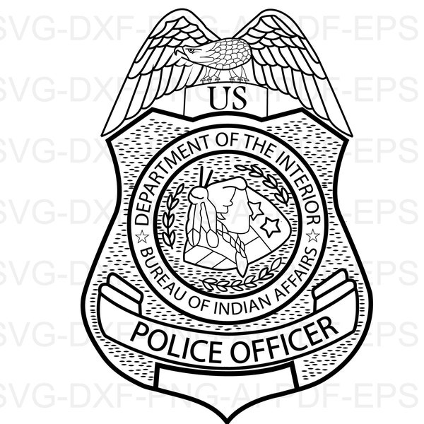 Department Of The Interior Bureau Of Indian Affairs Badge Seal, Custom, Ai, Vector, SVG, DXF, PNG,