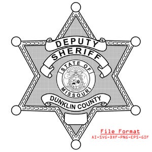 Sheriff Badge, Dunklin County, Deputy Sheriff, Seal, Laser Cutting, Vector Art, Cut Files, Digital Printing, Ai, Svg, Dxf, Png, Gif, Custom,
