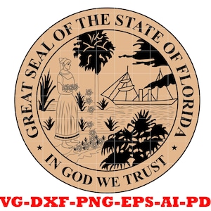 Großes Siegel des Bundesstaates Florida Abzeichen, Logo, Siegel, Custom, Ai, Vektor, SVG, DXF, PNG, Florida Siegel, Cricut & Silhouette Cut Files