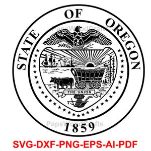 Great Seal, of the State of, Oregon,  Badge, Logo, Seal, Custom, Ai, Vector, SVG, DXF, PNG, Digital,