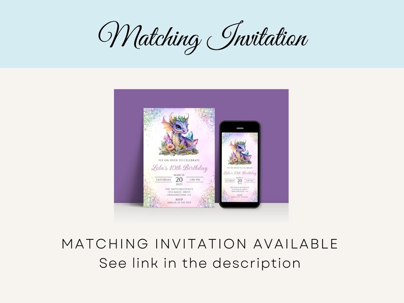 May include: Purple and blue dragon illustration on a pink and purple glitter background. The invitation reads "Let's get together to celebrate Lola's 10th Birthday" with a date and time. A matching invitation is available on a smartphone.
