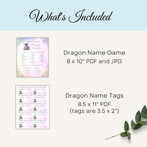 May include: Printable dragon-themed party game and name tags. The game is a pink and purple card with a dragon illustration and the text "What's Your Dragon Name?" The name tags are a sheet of 8 pink and purple cards with a dragon illustration and a blank space for a name. The game is 20.3 x 25.4 cm and the name tags are 21.6 x 27.9 cm.