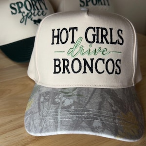 ORIGINAL Hot Girls Drive Broncos Embroidered Hat | Funny Bronco Hat | Bronco Owner Gift | Off-Road Cap