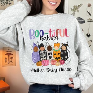 Bootiful Babies Sweatshirt Nurse, Mother Baby Sweatshirt, Mother-Baby Nursing, Mother Baby Nursing Gift, Bootiful Babies Halloween Nurse