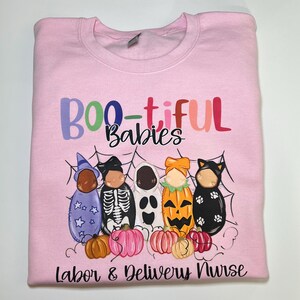 Labor and Delivery Nurse Shirt, Labor and Delivery Shirt, Bootiful Babies Shirt, Labor and Delivery Halloween Nurse Gift, Halloween Shirt