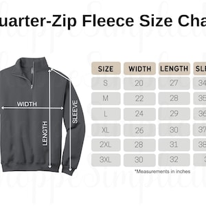 May include: A dark gray quarter-zip fleece with a size chart. The chart displays measurements in inches for width, length, and sleeve length, ranging from size small to 3XL. The text "Quarter-Zip Fleece Size Chart" is at the top.