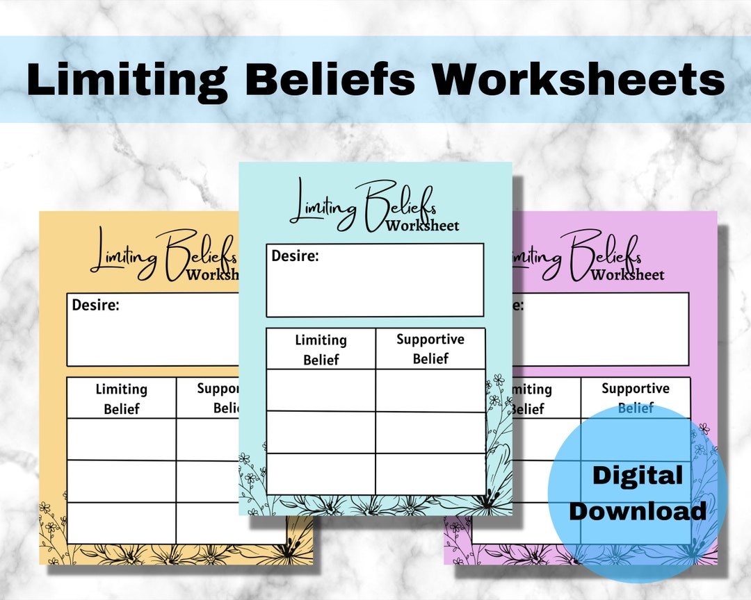 Limiting Beliefs Worksheet, Overcoming Limiting Beliefs Worksheet, What ...