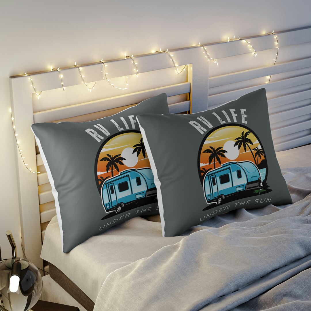 RV Indoor or Outdoor Pillow, RV Life Under the Sun Pillow, Camp Pillow