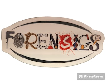 May include: White oval sticker with the word "FORENSICS" spelled out in black letters. Each letter is made up of different forensic science symbols, such as a fingerprint, a rope, bones, a test tube, a blood splatter, DNA, a microscope, and a magnifying glass.