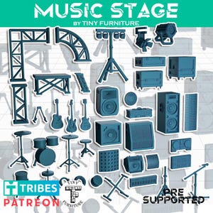 May include: A selection of teal-coloured miniature stage equipment, including truss structures, speakers, guitars, drums, and lighting. The text "MUSIC STAGE" and "BY TINY FURNITURE" are at the top. The image also includes the text "TRIBES PATREON" and "PRE SUPPORTED".