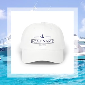 Custom Boat Name Hat, Boat Owner Gift, Nautical Fathers Day Gift, Captain Gift, Personalized Boat Gift, Sailing Baseball Hat, Sailor Gift