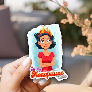 In My PeriMenopause Era sticker, Fun Sticker, getting old jab, hot flash , menopause is coming sticker !