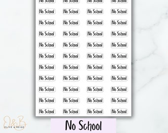 No School Planner Stickers | Cursive Script Reminder Stickers | Planner Stickers Functional