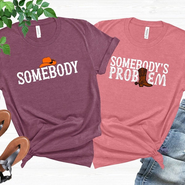 Somebody's Problem Shirt, Couples Matching Shirt, Song T-shirt, Country Music, Country Song Lover, Morgan Wallen Tee, Wallen Concert Shirt