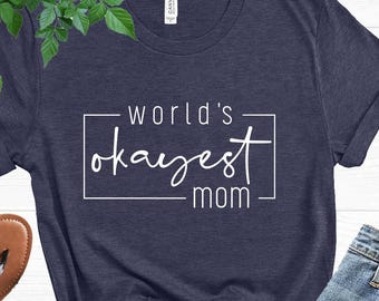 Chemise maman la plus bien du monde, chemise maman drôle, cadeau pour maman, chemise fête des mères, chemise maman, chemise maman, chemise maman mignonne, cadeau fête des mères