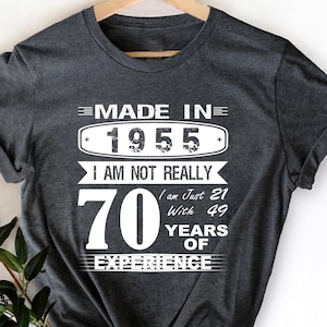 1955 Shirt, 70th Birthday Shirt, 70th Birthday Gift Shirt For Women and Men, Seventieth Birthday Tee, Gift Tee For 70th, Vintage 1955 Shirt