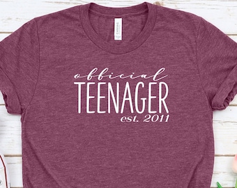 13th Birthday Shirt, 13th Birthday Gift Girl, Hello Thirteen Est. 2011 Shirt, Thirteen Official Teenager Shirt, Thirteenth Birthday Shirt