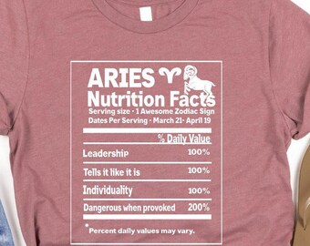 Aries Shirt, Aries Nutrition Facts, Zodiac Horoscope Shirt, Gift For An Aries, Birthday Gifts, Astrology Shirt, Horoscope Constellations Tee