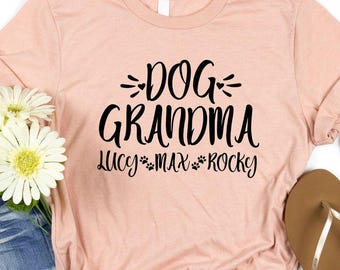 Personalized Dog Grandmother T-Shirt, Funny Dog Owner Grandma Shirt, Cute Dog Lover Tee, Mother's Day Gift for Granny and Mom, Dog Nana Tee