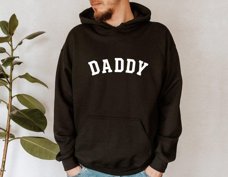 Fathers Day Hoodie, Dad and Daddy Hoodie, Cool Daddy Hoodie, Daddy Birthday Hoodie, Gift for Best Daddy Hoodie, New Daddy Hoodie bild 1