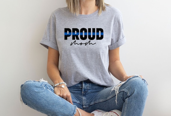 Police Mom Shirt, Proud Police Mom, Police Tees, Mothers Day Shirt, Police Support Shirt, Law Enforcement Shirt, Mom Life Tee, Police Family