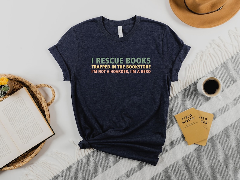 Book Lover Shirt, Gift For Bookworms, I Rescue Books Shirt, Booksellers Gift, Literary T-Shirt, Book Lover Gift, Reader Tee, Librarian Shirt image 2