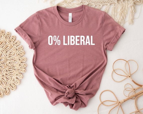 Political Shirt, Republican T-shirt, 0 % Liberal Shirt, Conservative Shirt, Republican Gift, Anti Biden Shirt, Patriotic Shirt, Freedom Tee