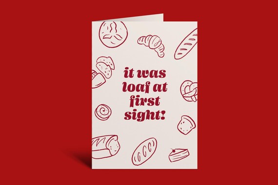 Cute Loaf at First Sight Valentine's Day Card, Bread Pun (Printable PDF, Digital Download)