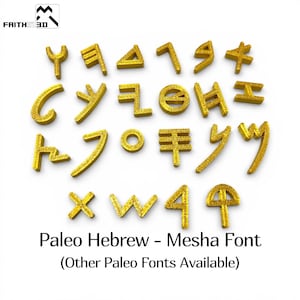 May include: A selection of gold-coloured, glittery Paleo Hebrew letters from the Mesha font, displayed on a white backdrop. The image includes the text "Paleo Hebrew - Mesha Font (Other Paleo Fonts Available)" and the Faith in 3D logo.
