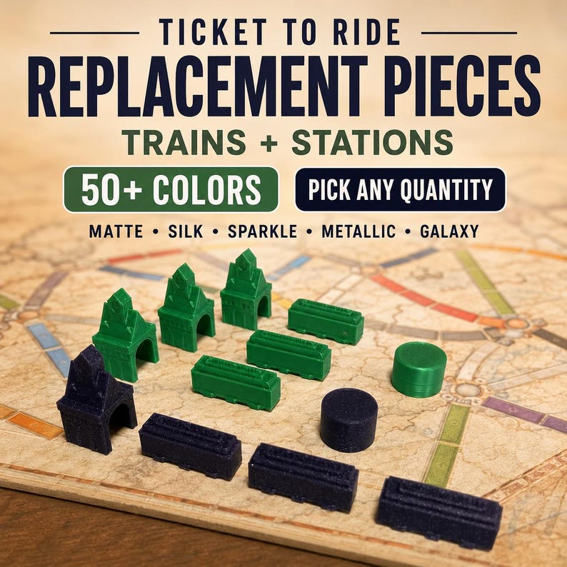May include: Replacement game pieces for Ticket to Ride including green and dark purple trains, stations, and round markers. Text reads: TICKET TO RIDE REPLACEMENT PIECES TRAINS + STATIONS 50+ COLORS PICK ANY QUANTITY MATTE &bull; SILK &bull; SPARKLE &bull; METALLIC &bull; GALAXY.