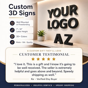 May include: Custom 3D signs featuring black dimensional lettering that reads YOUR LOGO AZ, wall mounted or freestanding, with 1 to 12 inch letter height options, 30 plus colors, and matte, silk, or sparkle finishes, including a five star customer review.