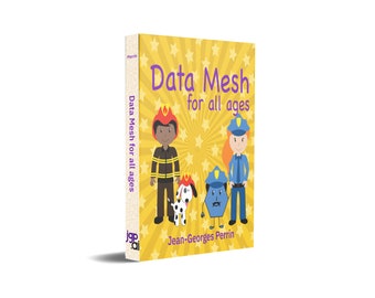 Data Mesh for all ages (Board book)